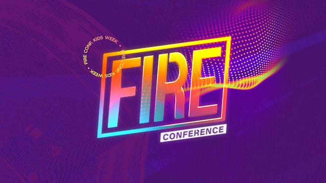 Fire Conference: Kids Week 2021 - Fri...