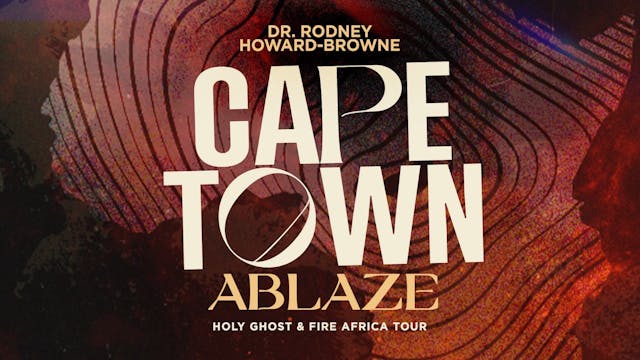 Cape Town Ablaze Night 1 | Holy Ghost...