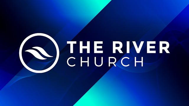 The Main Event | River Church