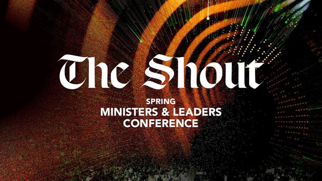 Spring MLC | 2024 | The Shout | Sessi...