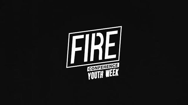 Youth Fire Week 2021 | Friday PM