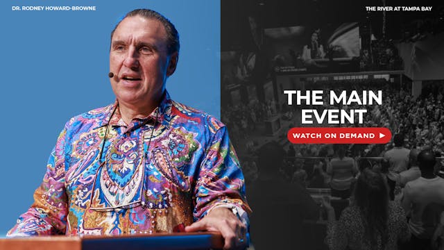 The Main Event | The River Church
