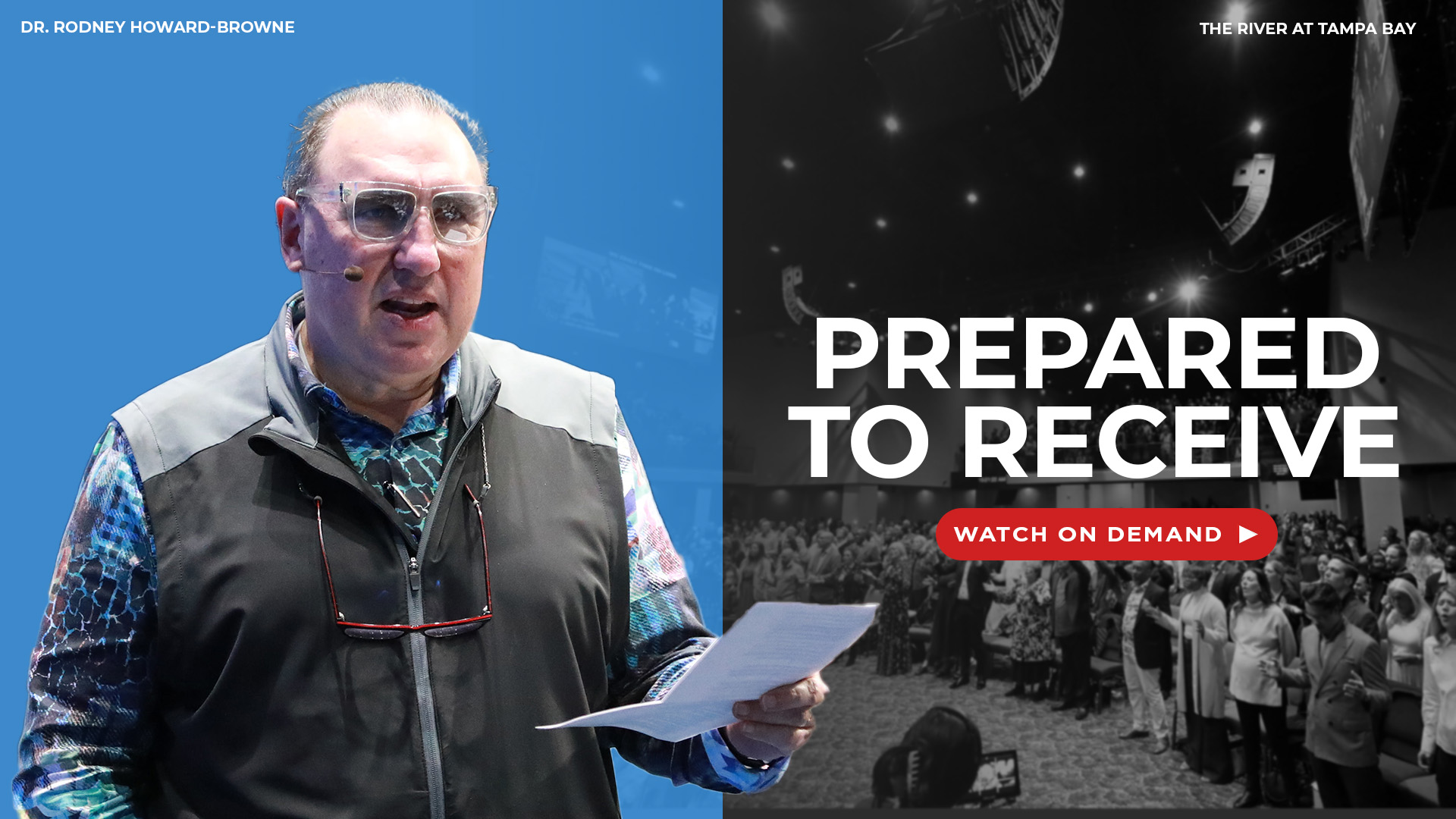 Prepared To Receive | The Main Event | The River Church