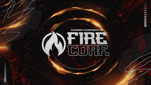 The Spirit, The Water and The Blood | Fire Conference 2022 | SCM | Session 15