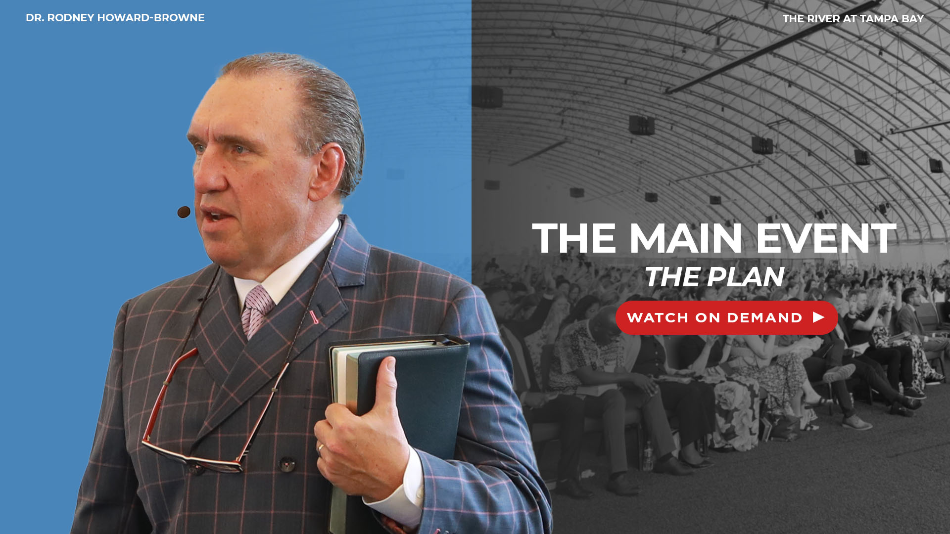 The Plan | The Main Event | The River Church