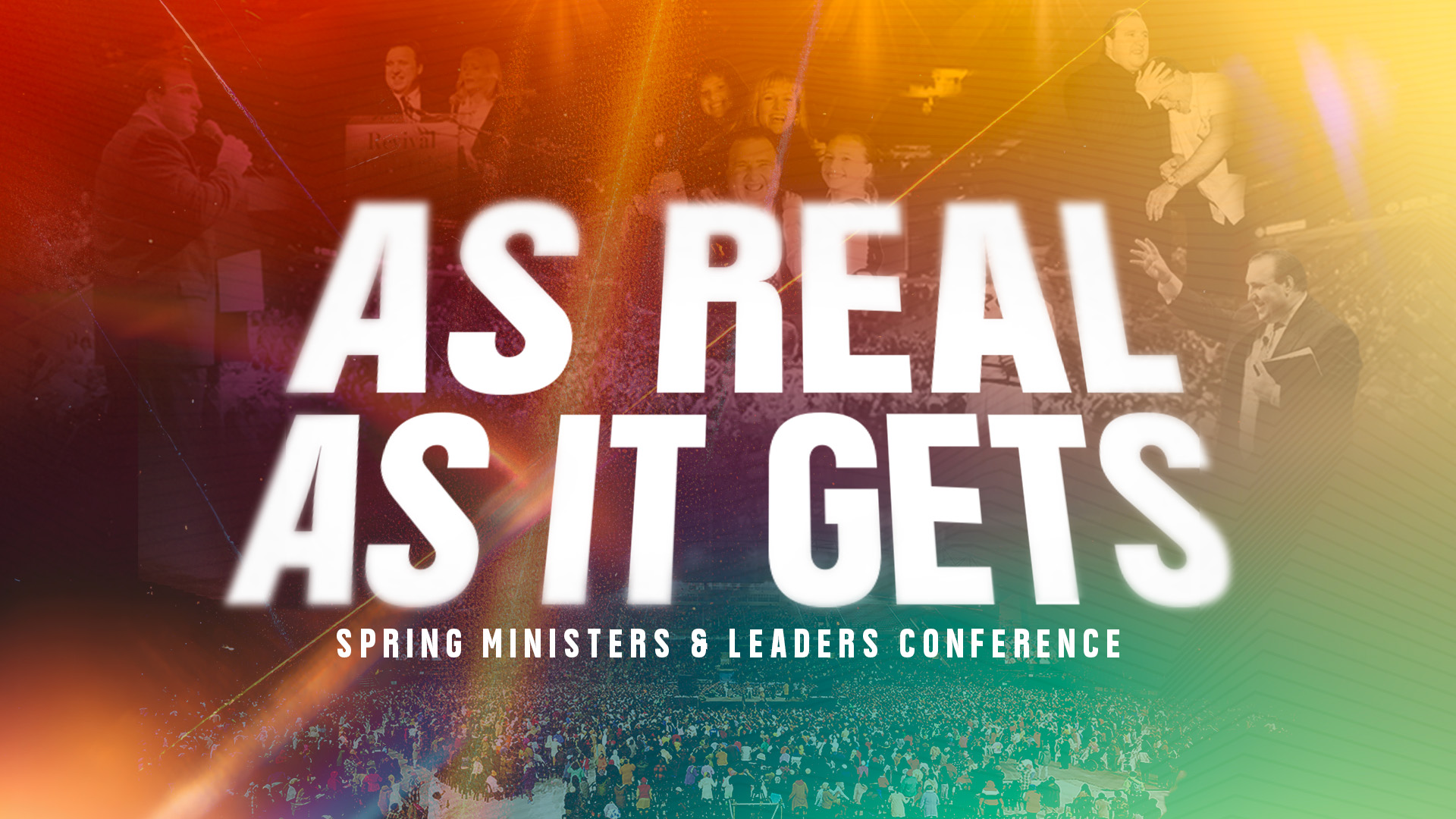 Spring Ministers & Leaders Conference 2026 | As Real As It Gets