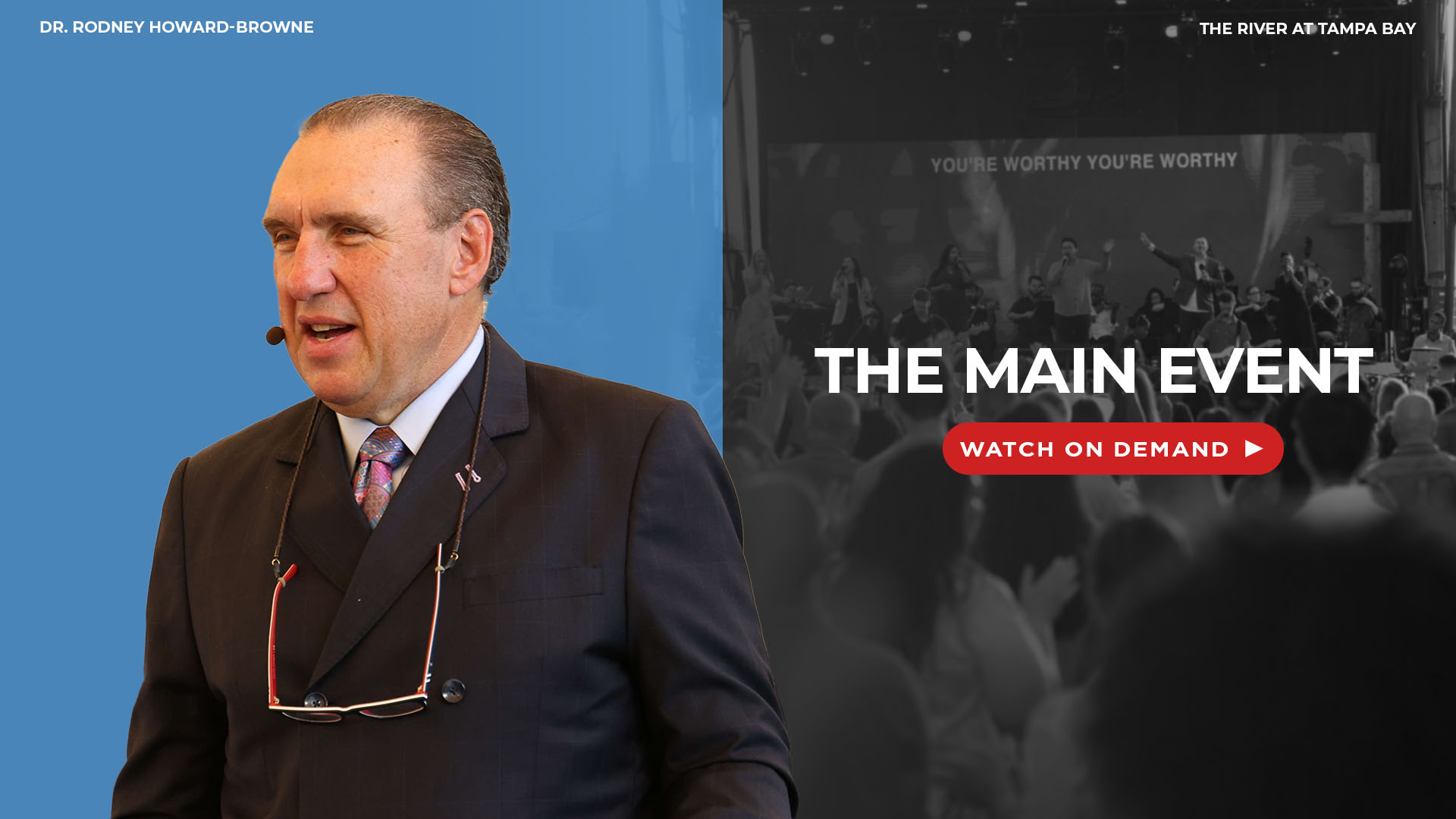 The Main Event | The River Church