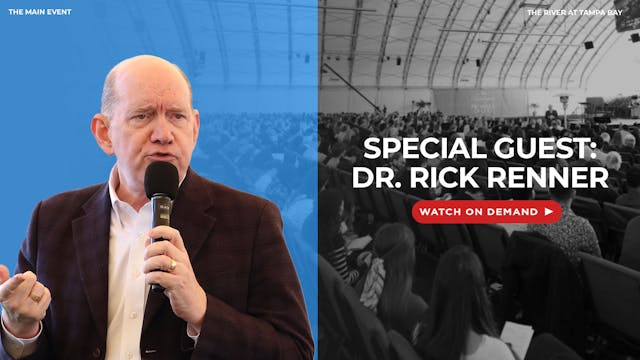 Special Guest: Rick Renner | The Main...