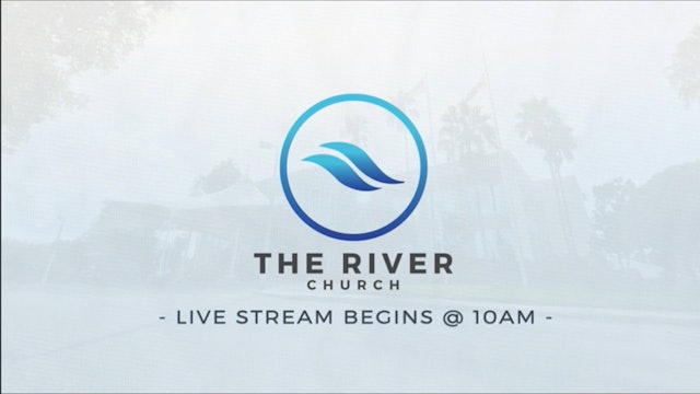 2018.01.21   The River Church Live   Sunday AM