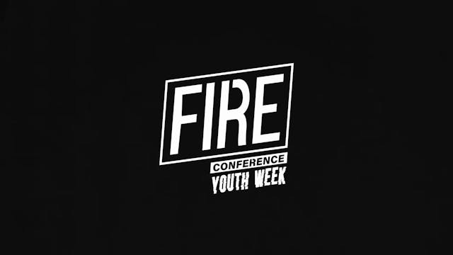 Youth Fire Week 2021 | Thursday PM