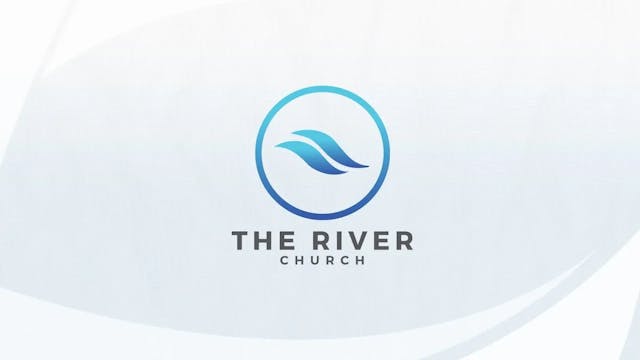 10.20.2019 _ The River Church Live _ ...