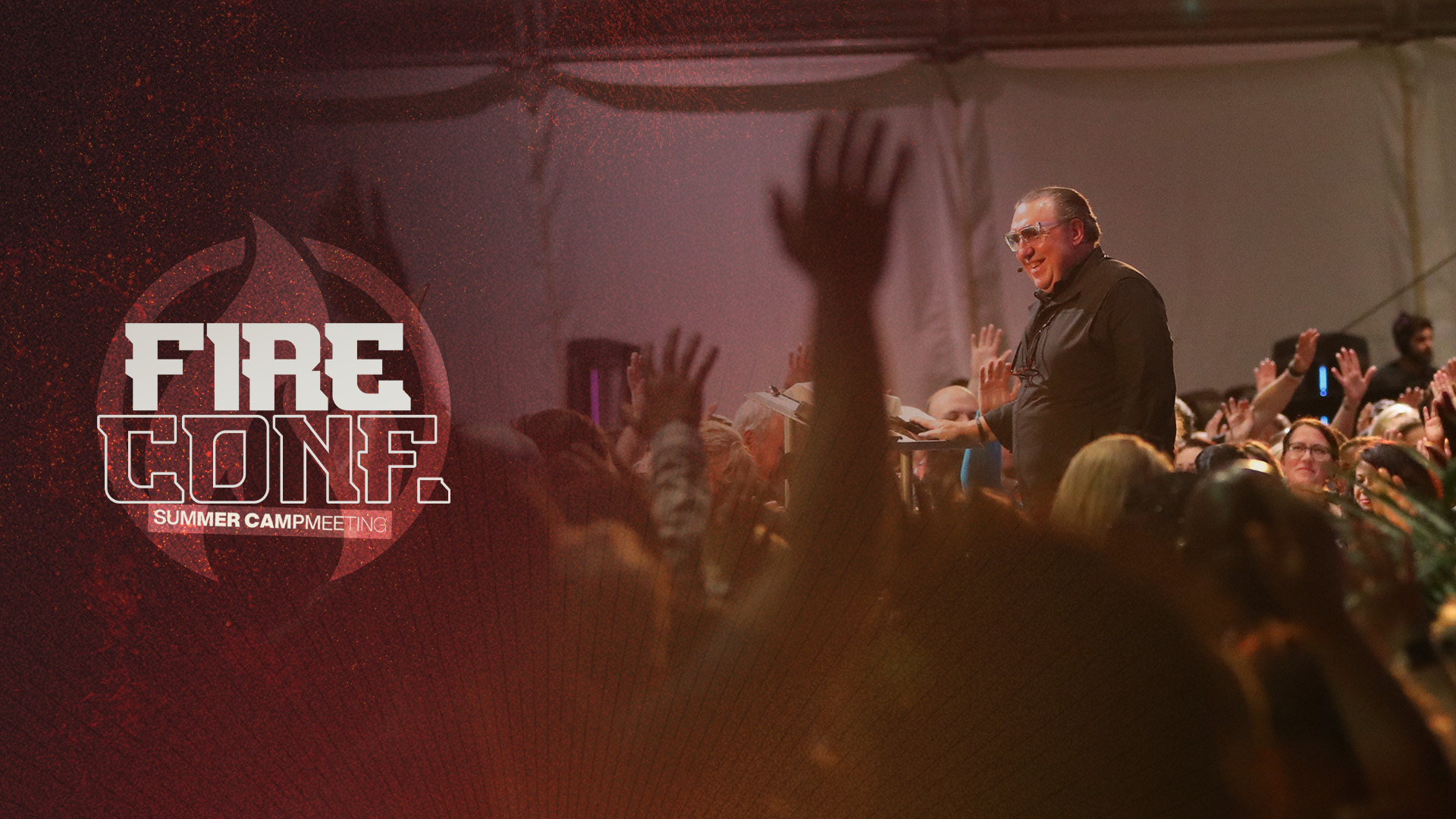 Fire Conference 2023 | Summer Campmeeting | Session 12