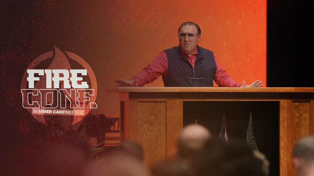 Fire Conference 2023 | Summer Campmeeting | Session 16 - Fire ...
