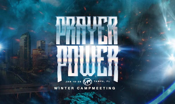 Winter Campmeeting 2025 | Prayer Powe...