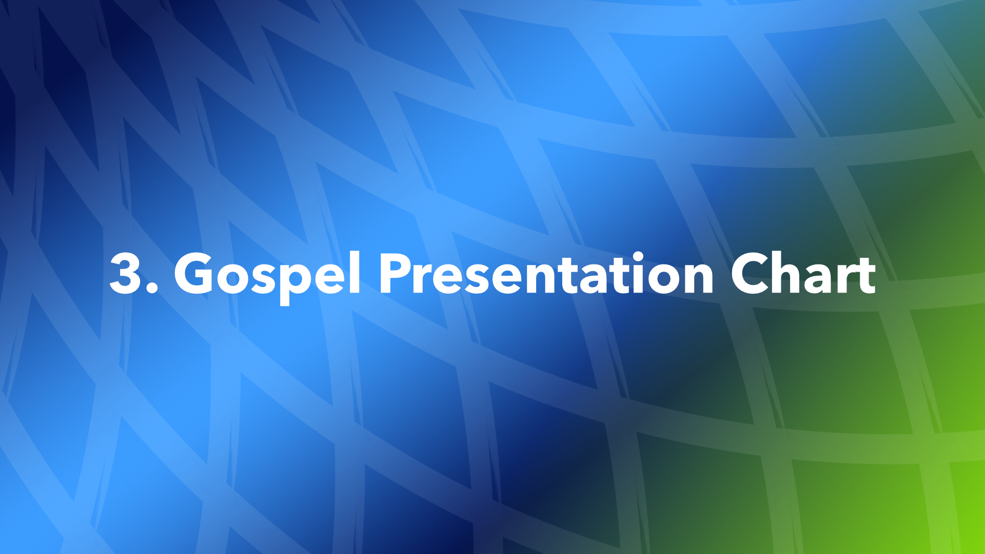 3. Gospel Presentation Chart