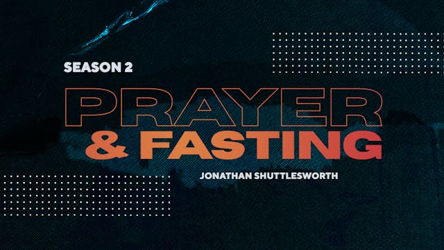 Prayer & Fasting with Ev. Jonathan