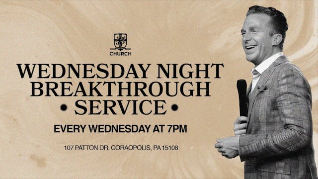 Wednesday Breakthrough Service | Revi...