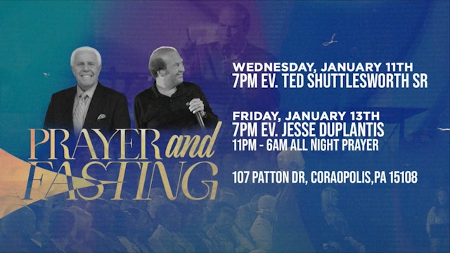 Fasting & Prayer Night 10: With Special Guest Ted Shuttlesworth Sr.