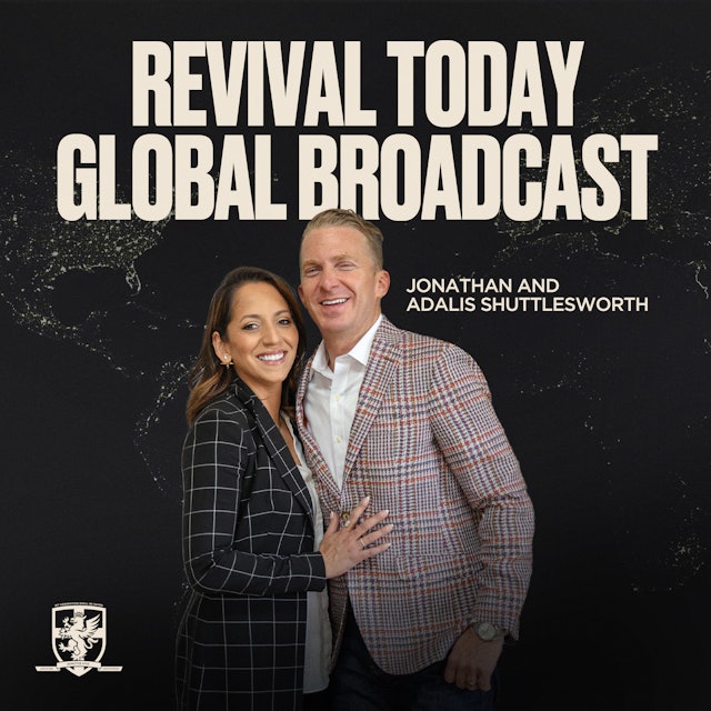 Revival Today Global Broadcast 