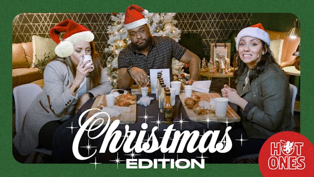 Hot Ones: Christmas Edition
