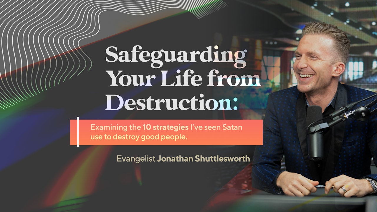 Safeguarding Your Life From Destruction