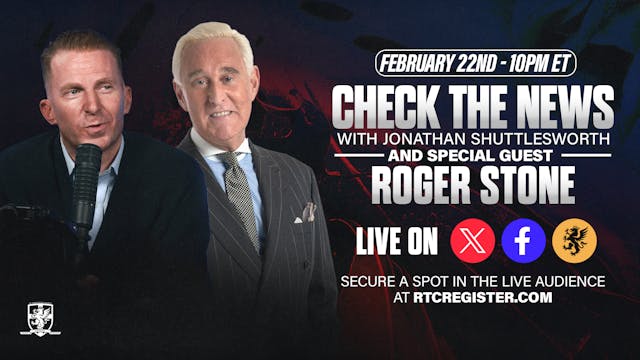 02.23 Check The News: Roger Stone LIV...