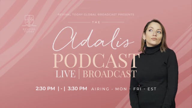 Adalis Podcast #54 | The Blessing in ...