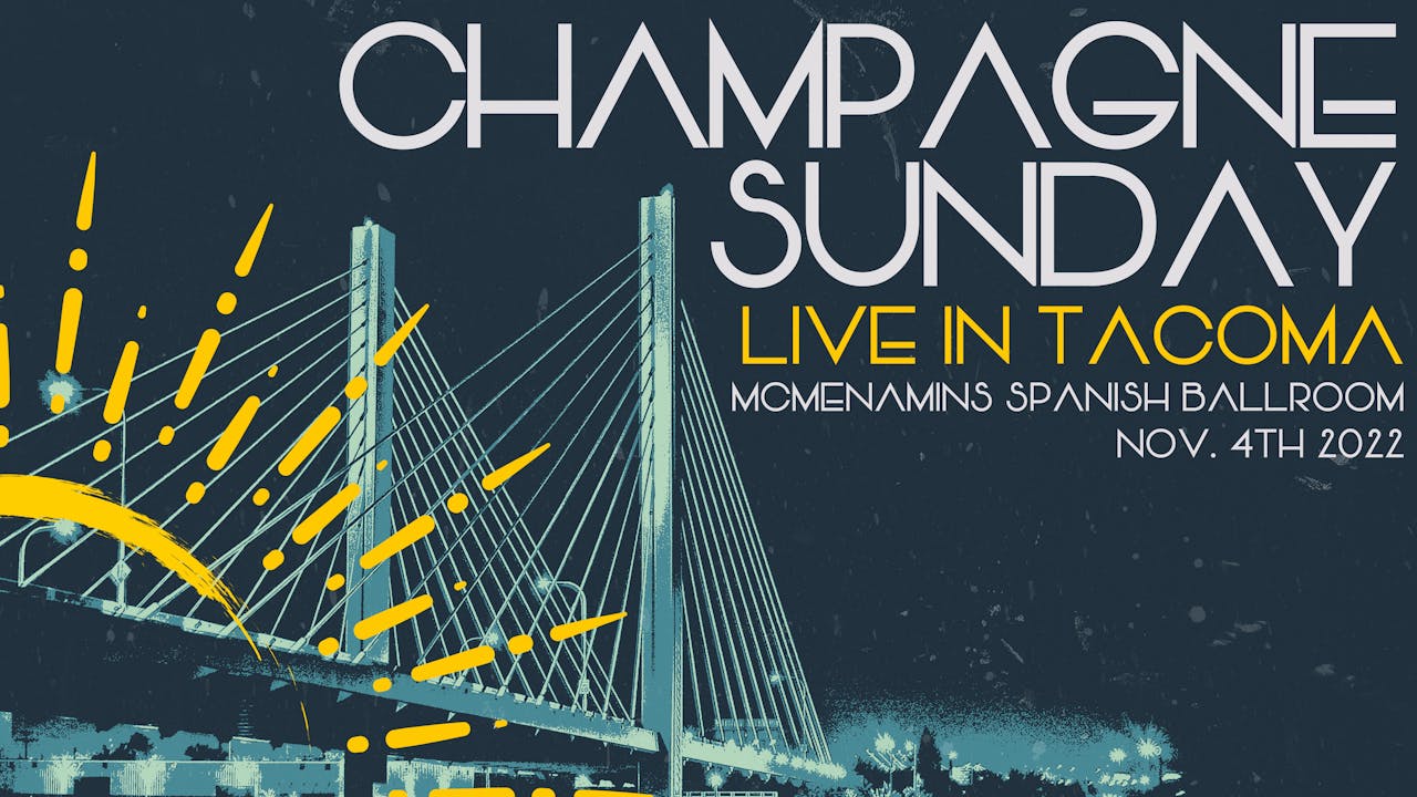 Champagne Sunday LIVE in Tacoma