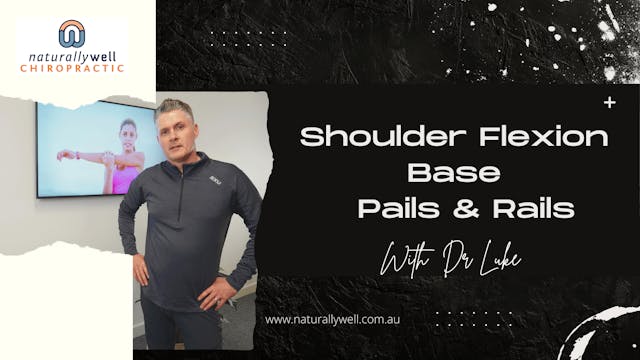 Shoulder Flexion Pails and Rails with...