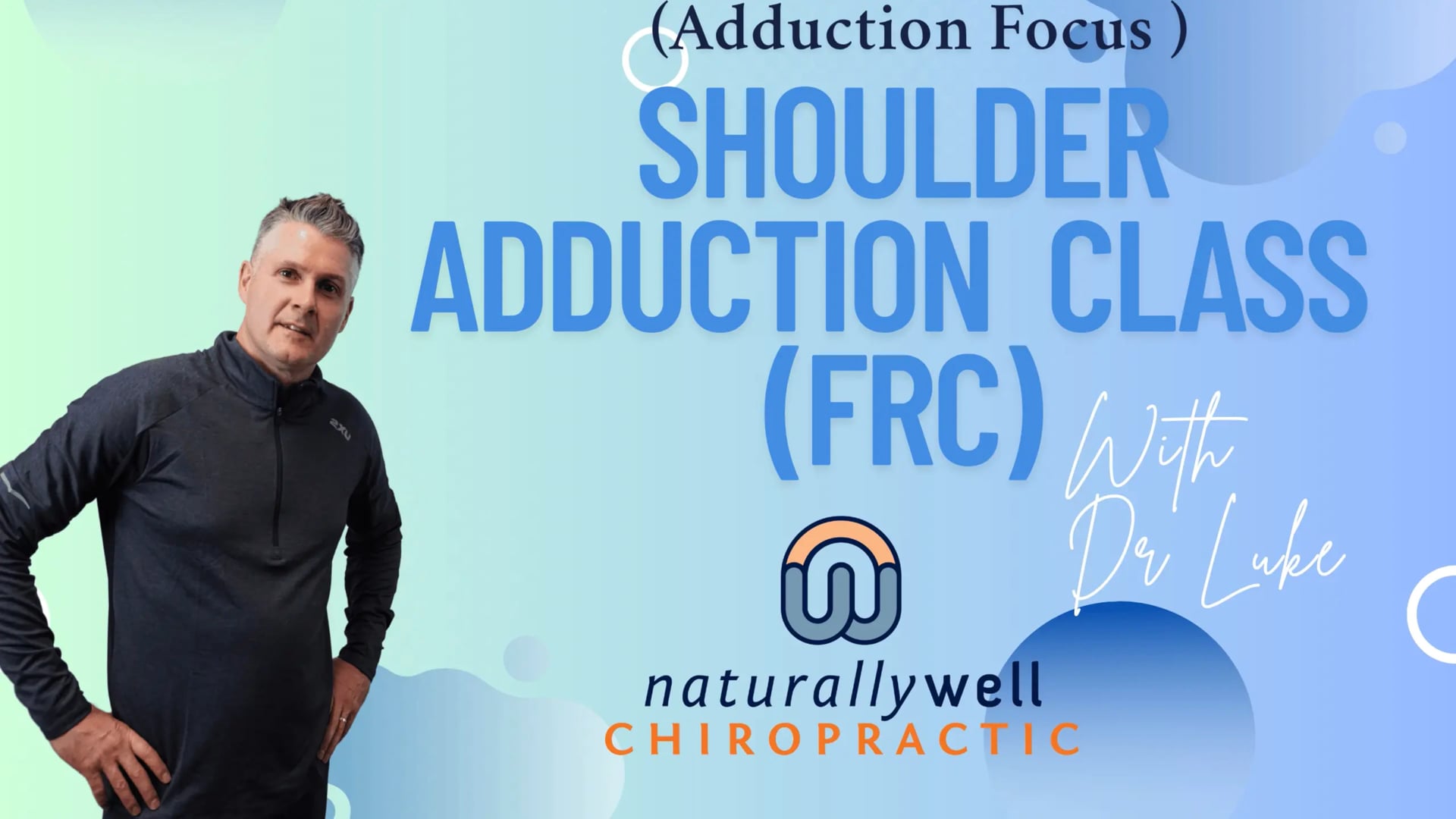 Shoulder Adduction Class