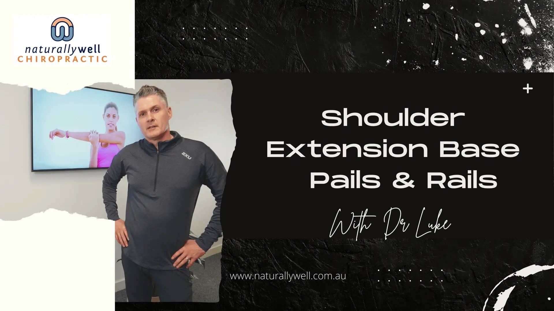 Shoulder Extension Pails and Rails with Dr Luke