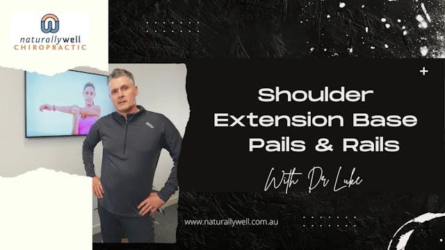 Shoulder Extension Pails and Rails wi...