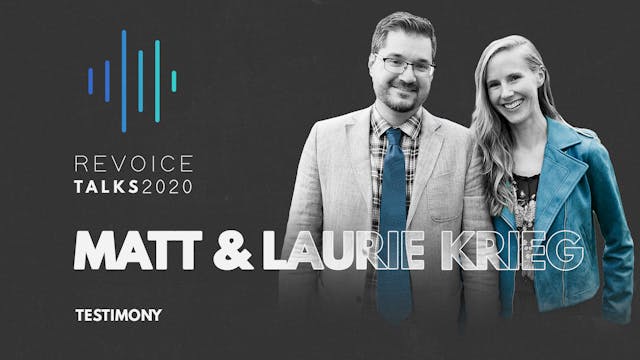 Testimony: Matt & Laurie Krieg