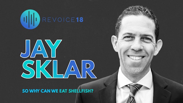 Workshop \ Jay Sklar: So Why Can We Eat Shellfish? 