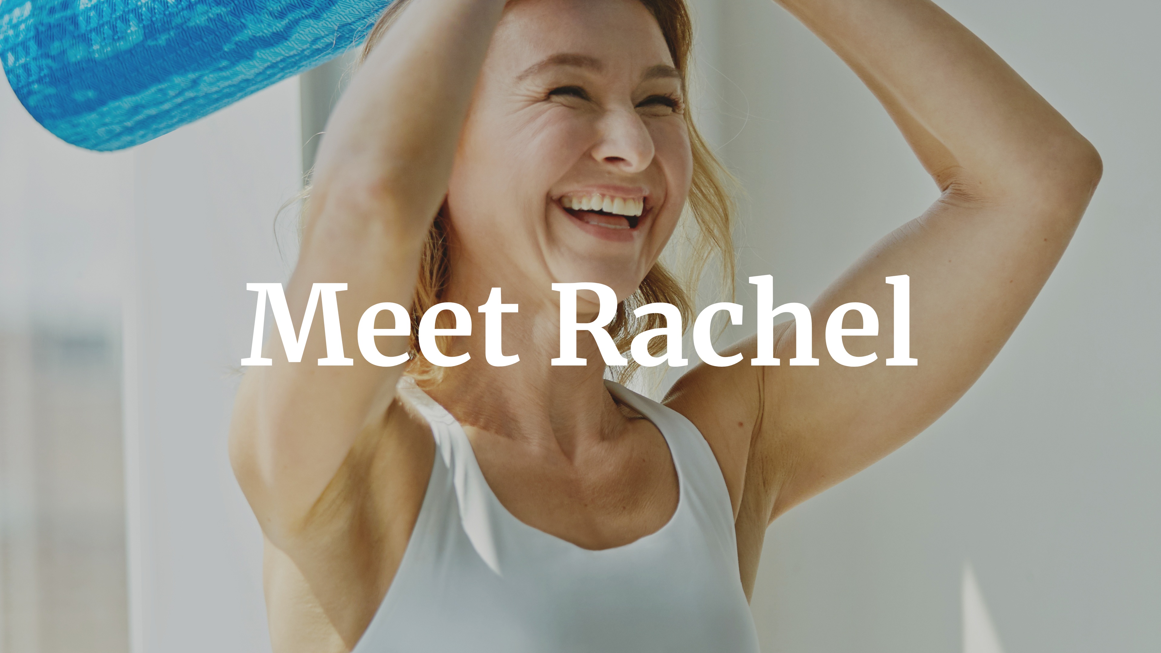 Meet Rachel