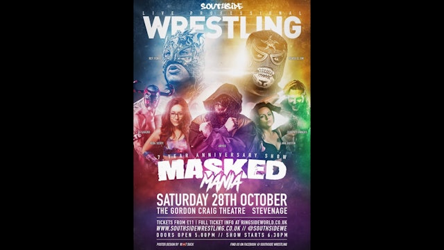 7 Year Anniversary Show: Masked Mania October 28th, 2017: