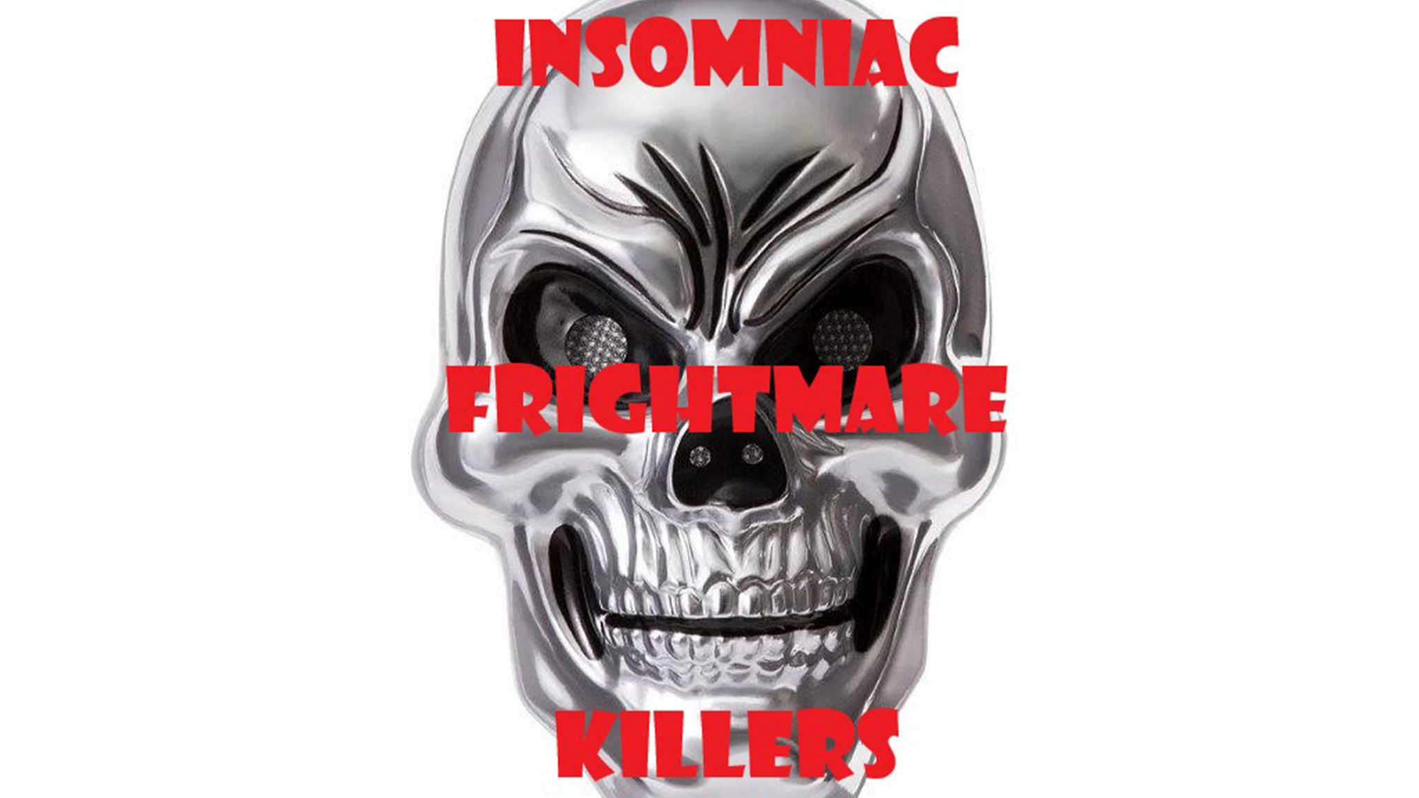 Insomniac Frightmare Killers