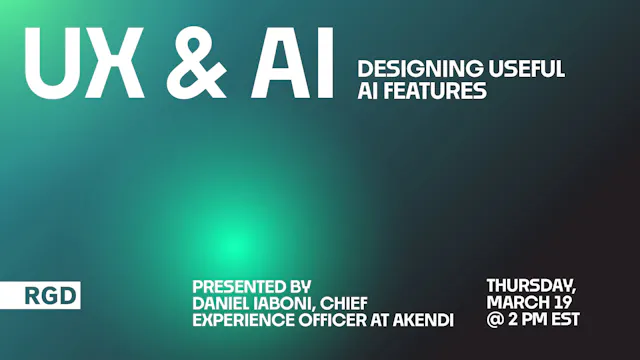 UX & AI: Designing Useful AI Features