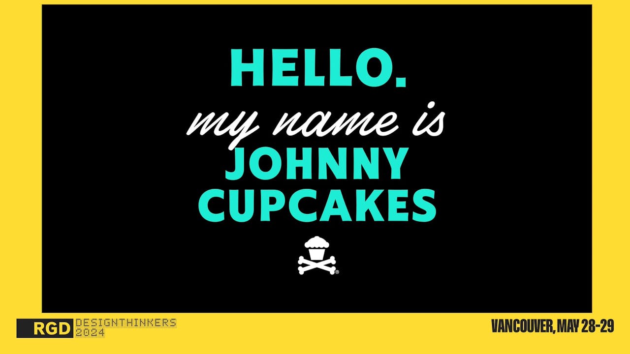 Johnny Cupcakes at DesignThinkers Vancouver 2024