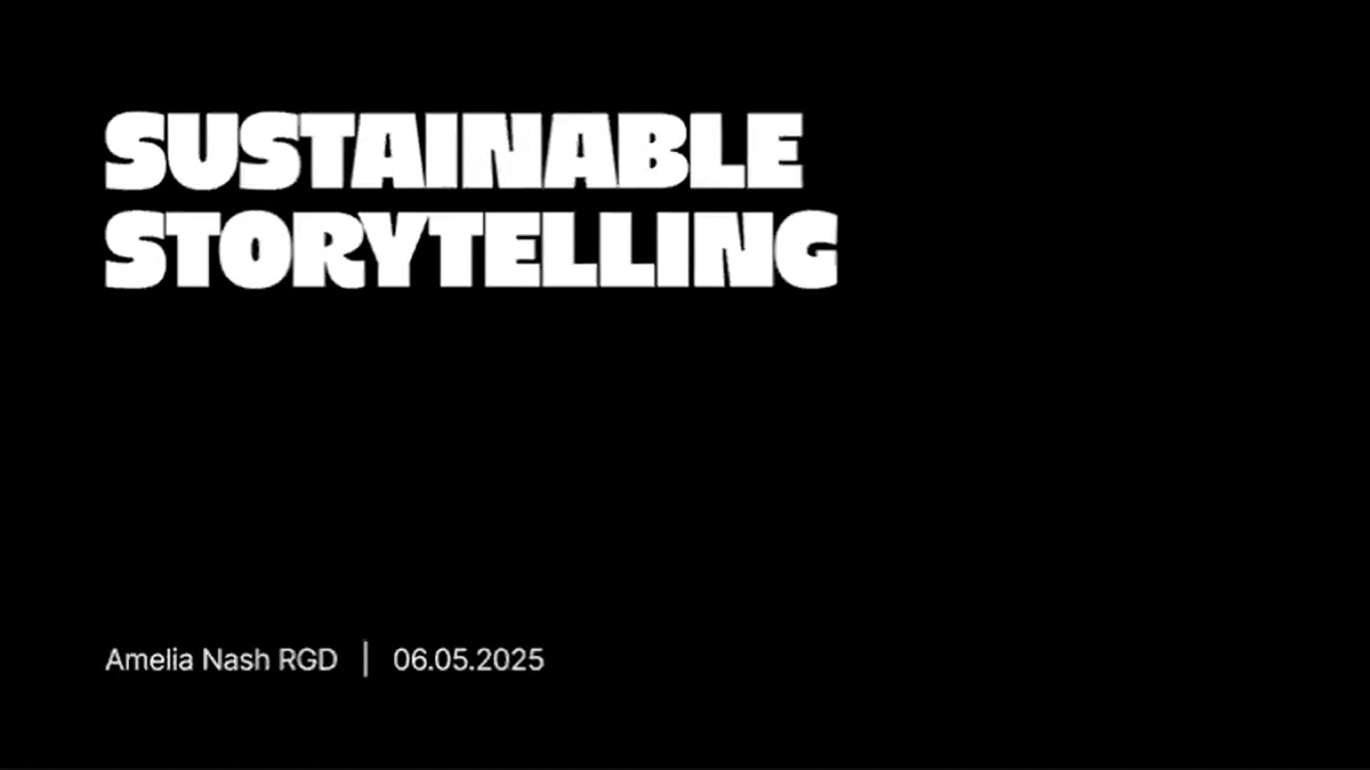 Sustainable Storytelling