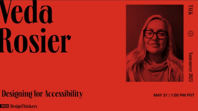 Designing for Accessibility - Veda Rosier