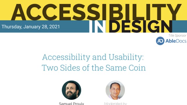 Accessibility/Usability: 2 Sides of the Same Coin