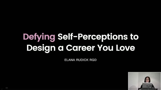 Elana Rudick RGD – Defying Self Perceptions