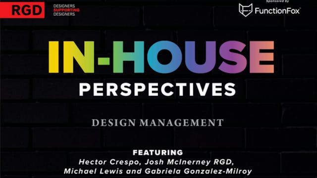 In-House Perspectives Webinar: Design Management