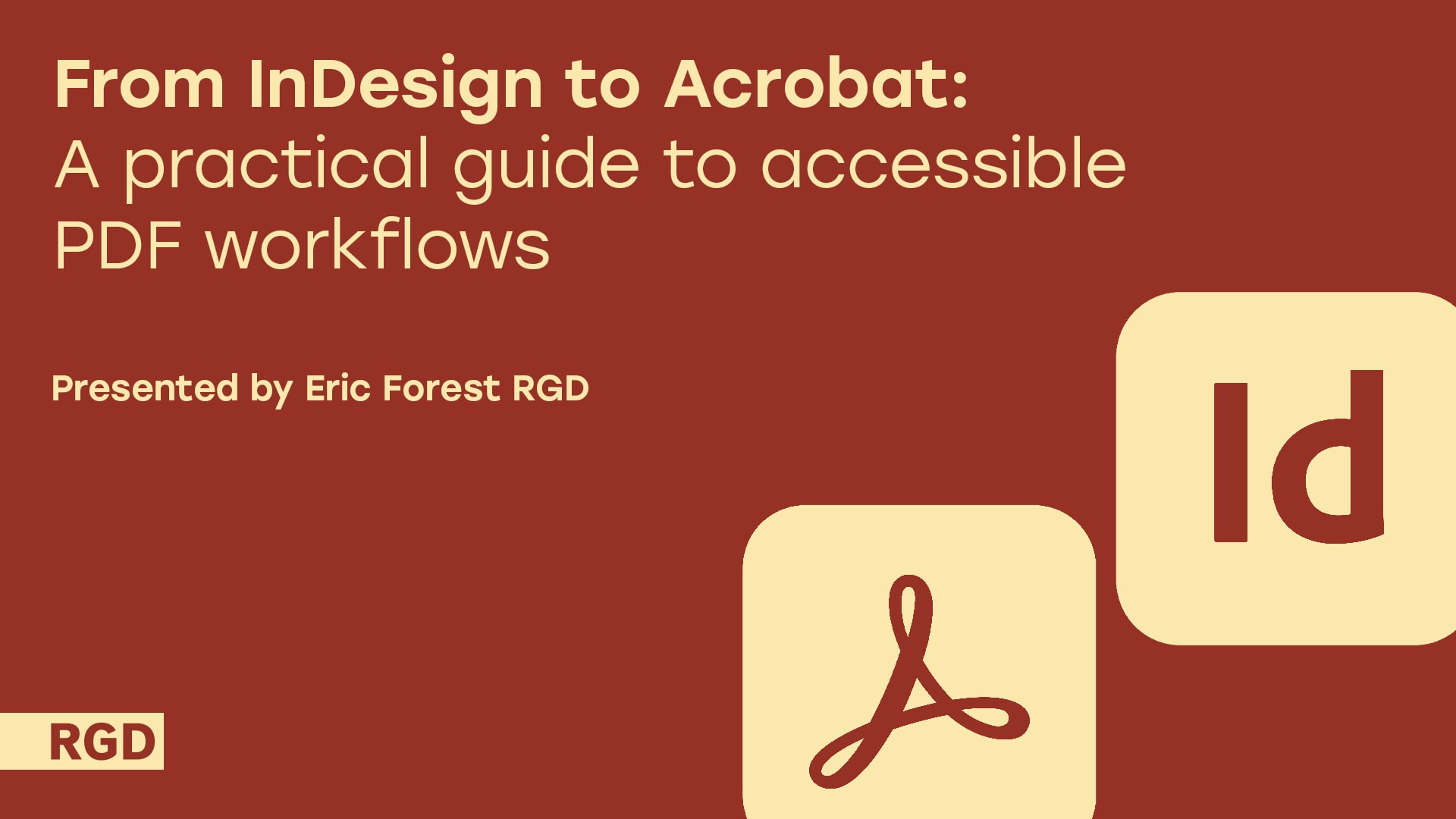From InDesign to Acrobat: A practical guide to accessible PDF workflows