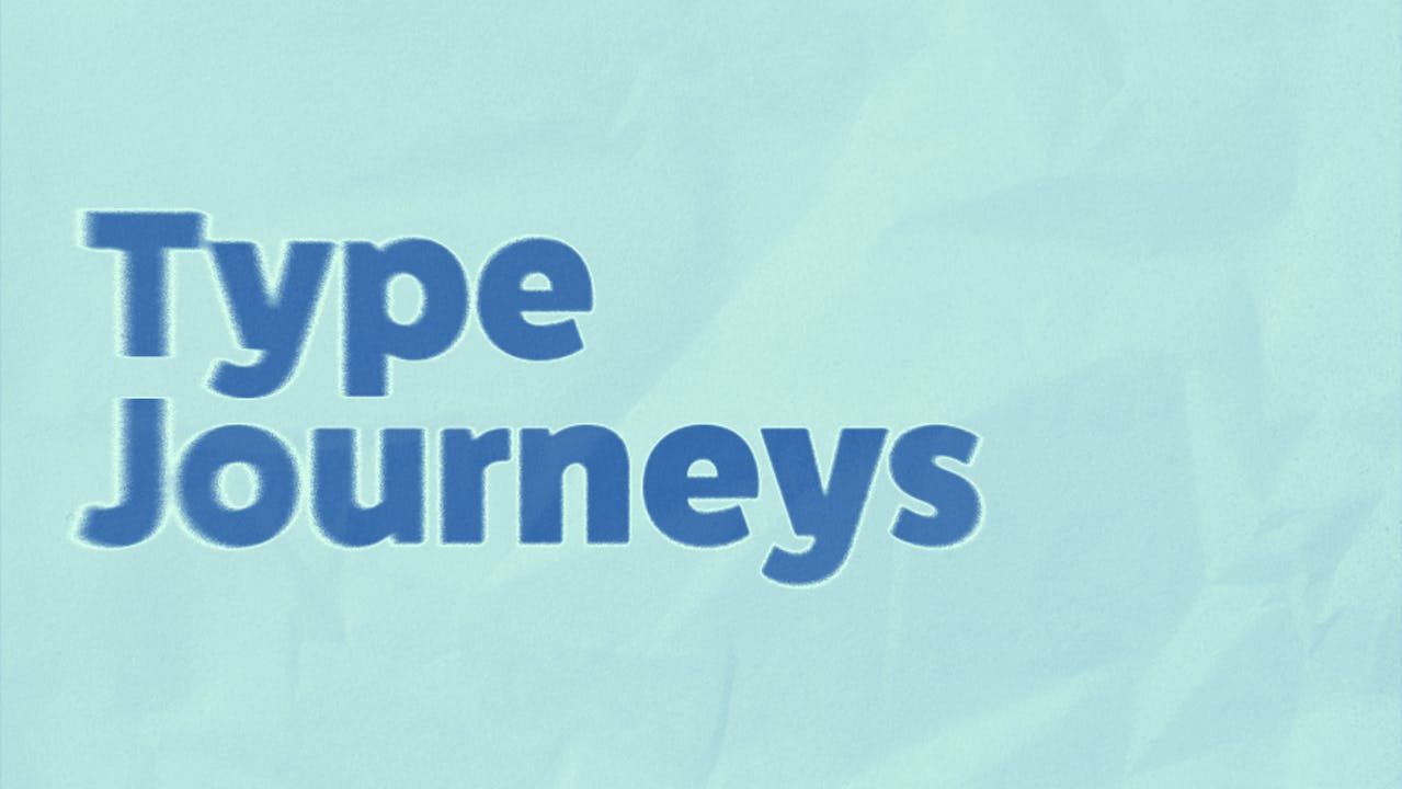 Type Journeys