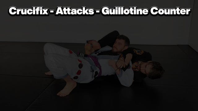 Crucifix - Attacks - Guillotine Counter