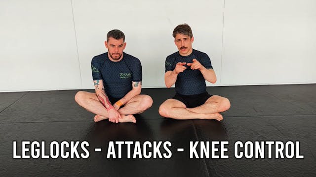 Leglocks - Attacks - Knee Control