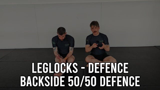 Leglocks - Defence - Backside 5050 De...