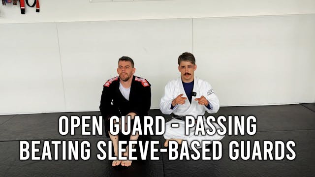 Open Guard - Passing - Beating sleeve...